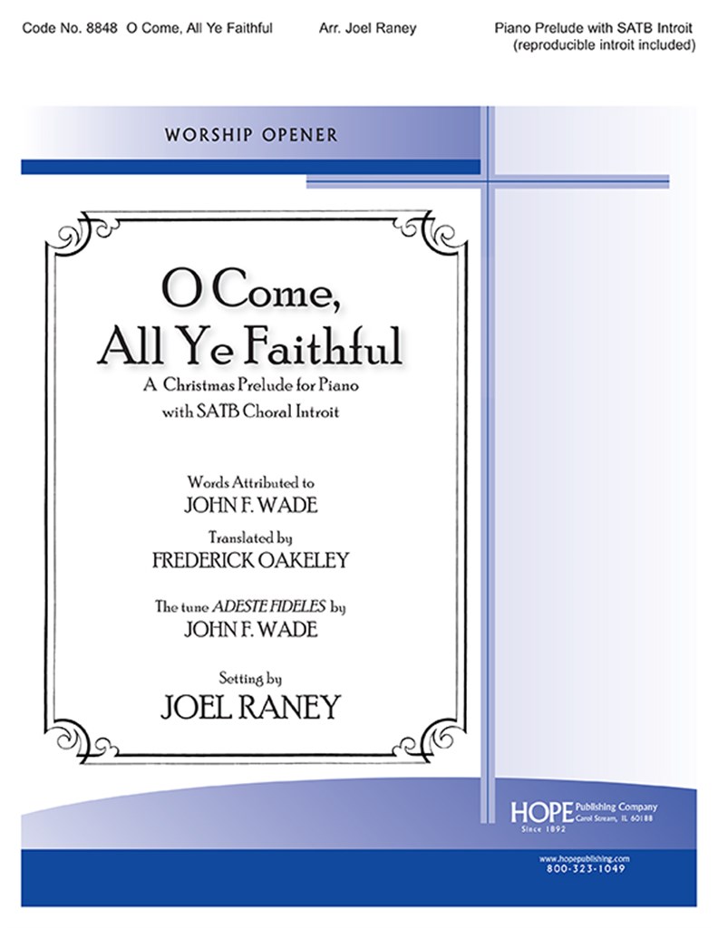 O Come, All Ye Faithful